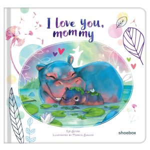 I love you, Mommy