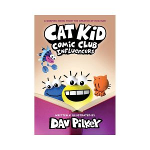 Cat Kid Comic Club: Influencers