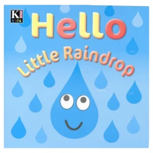 Hot Hello Little Raindrop Board Book
