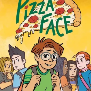 Hot Pizza Face: A Graphic Novel